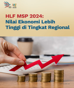 HLF MSP 2024: Nilai Ekonomi Lebih Tinggi di Tingkat Regional